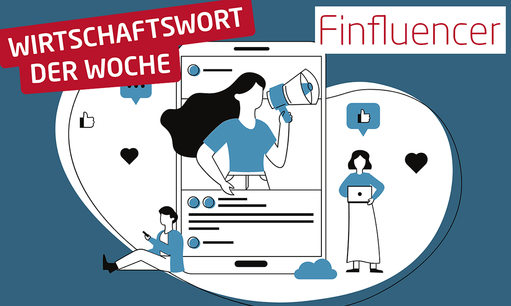 Wirtschaftswort der Woche: Finfluencer